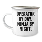 Operator Gifts by Day, Ninja by Night, Funny Quote, Camping Mug for Father's Day, Gifts from Family - Image 1